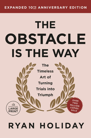 The Obstacle is the Way Expanded 10th Anniversary Edition - PARADIGM